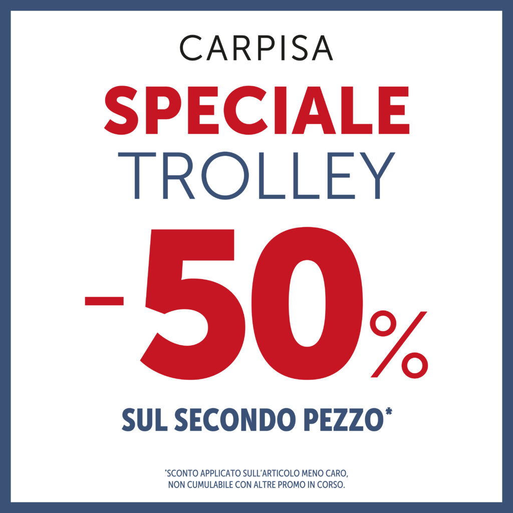 Carpisa, trolley, sconto, metà prezzo, promozione